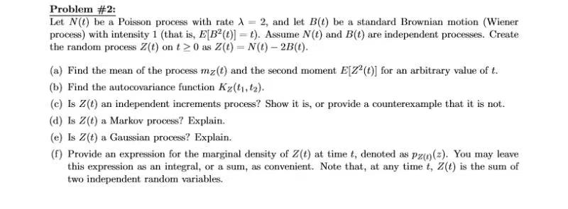 Poisson Process Problems Problem #2: Let N) be a Poisson process with rate = | Chegg.com
