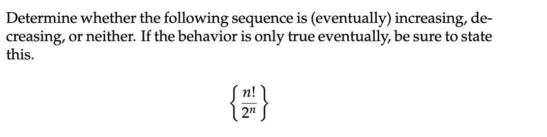 Solved Determine whether the following sequence is | Chegg.com