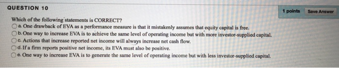 Solved QUESTION 10 1 pointsSave Answer Which of the | Chegg.com