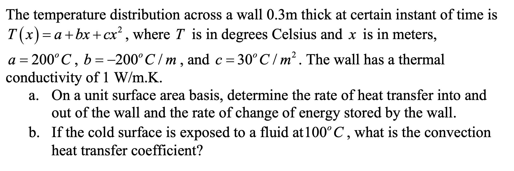 Solved = = - - - т و The temperature distribution across a | Chegg.com