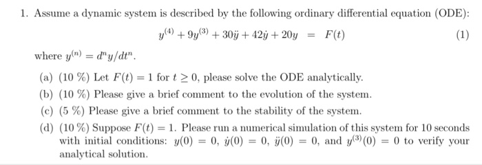 Solved Assume a dynamic system is described by the following | Chegg.com