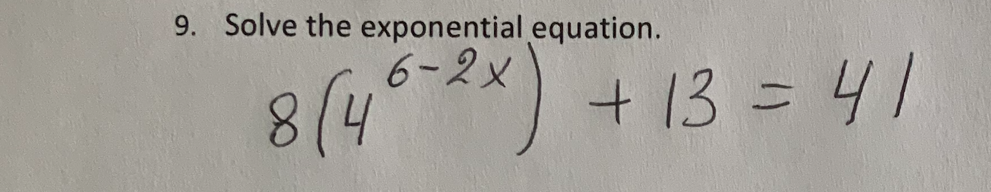 Solved 9. Solve the exponential equation. 8(46-2X) + 13 = 47 | Chegg.com