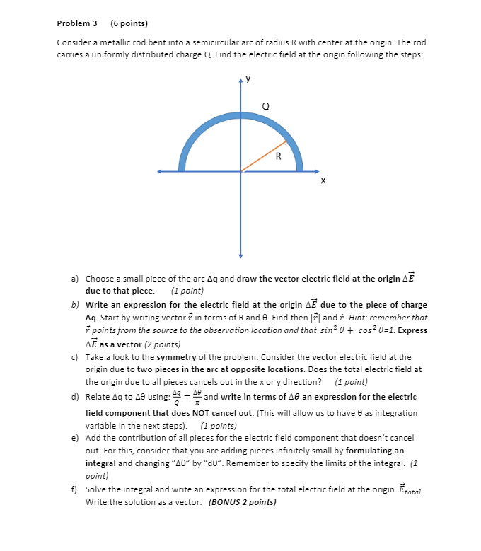 Solved Problem 3 (6 points) Consider a metallic rod bent | Chegg.com