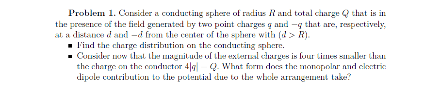 Solved Problem 1. Consider A Conducting Sphere Of Radius R | Chegg.com