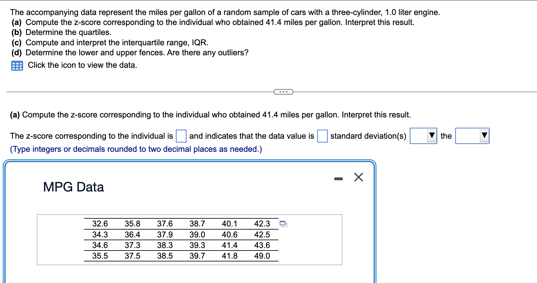 Solved The accompanying data represent the miles per gallon | Chegg.com