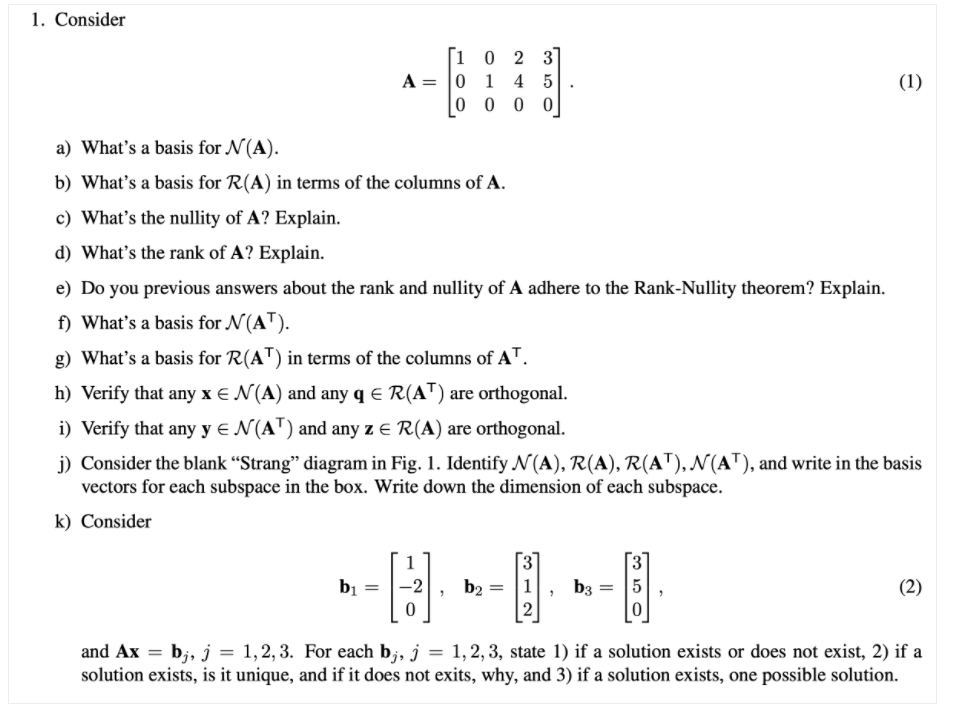 Solved 1. Consider 0 2 3 A = 0 1 4 5 0 0 0 0 (1) a) What's a | Chegg.com