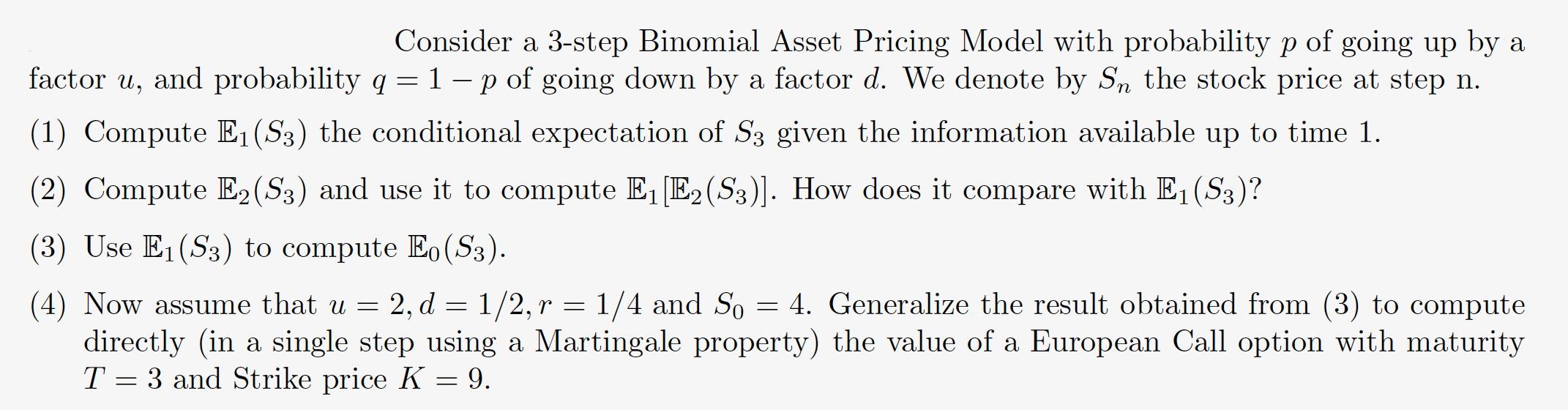 Consider a 3-step Binomial Asset Pricing Model with | Chegg.com