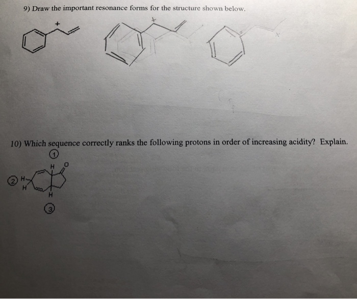 Solved: 9) Draw The Important Resonance Forms For The Stru... | Chegg.com