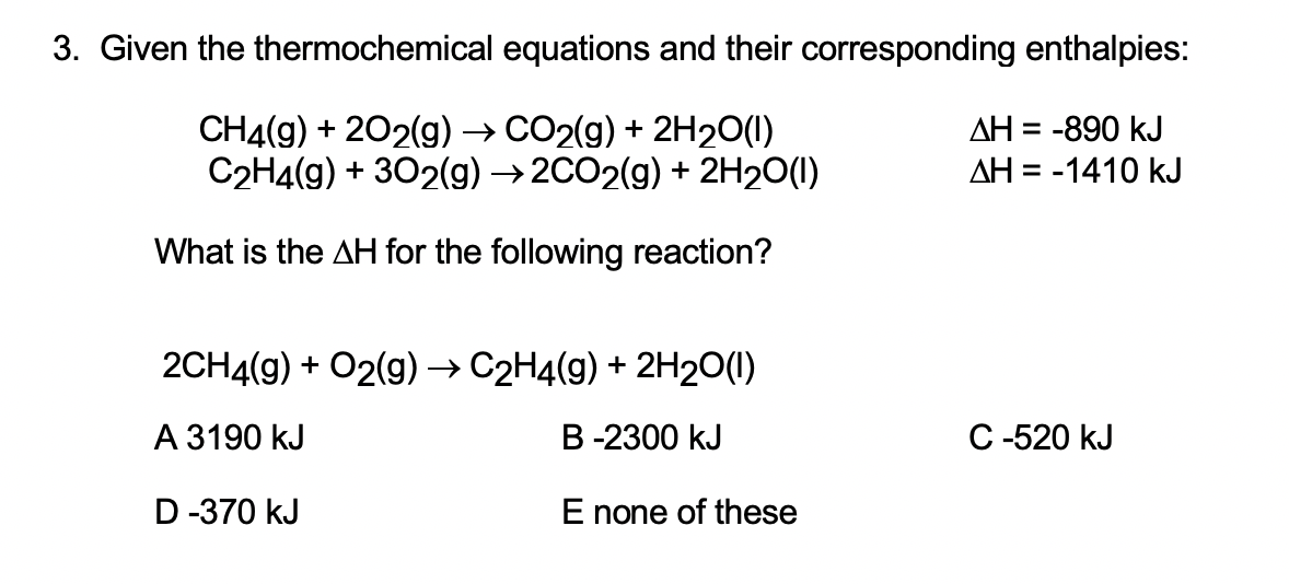 Solved 3. Given the thermochemical equations and their Chegg