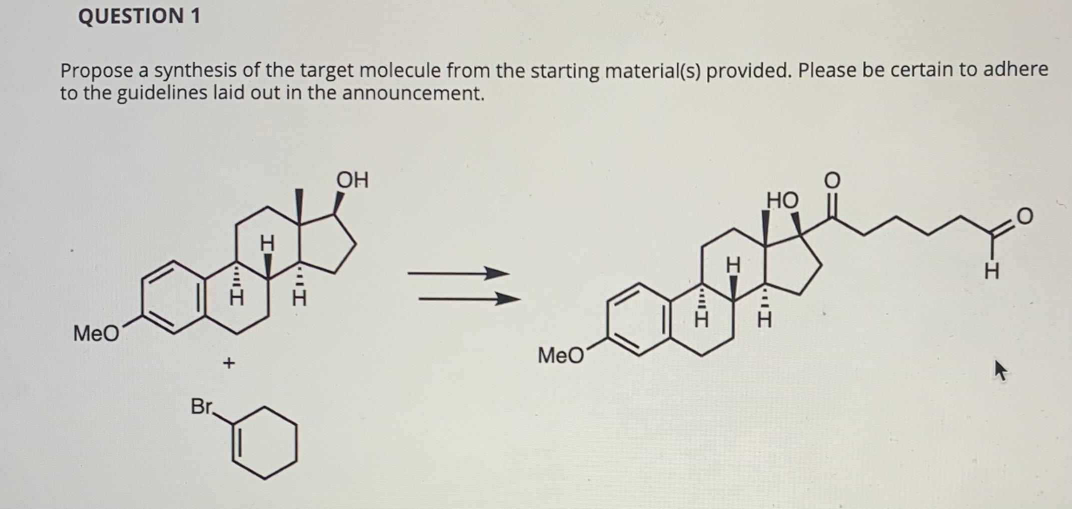 Solved QUESTION 1 Propose a synthesis of the target molecule | Chegg.com