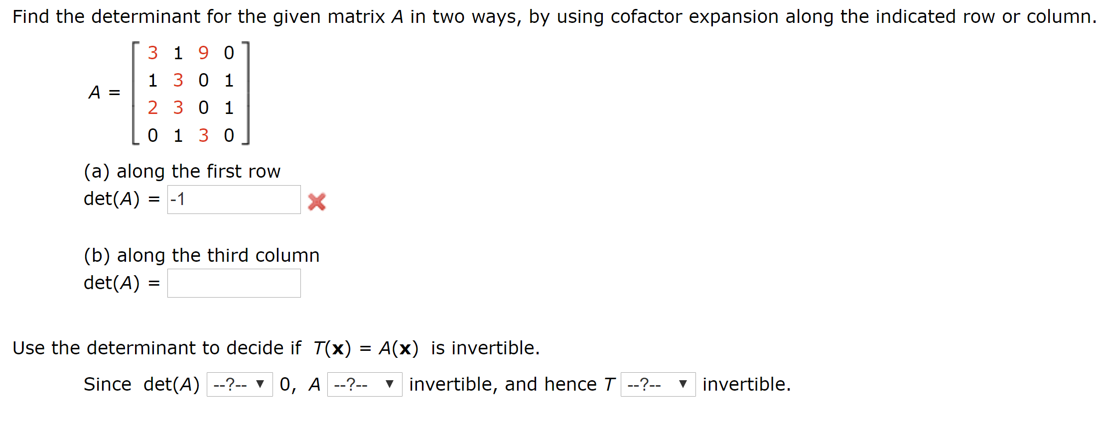 Solved Find the determinant for the given matrix A in two Chegg