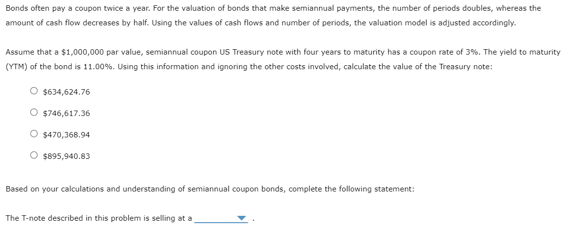 Solved Bonds often pay a coupon twice a year. For the | Chegg.com