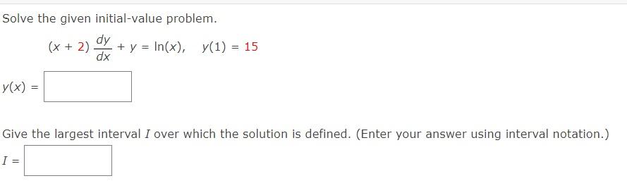 Solved Solve The Given Initial Value Problem X 2 Dy Dx