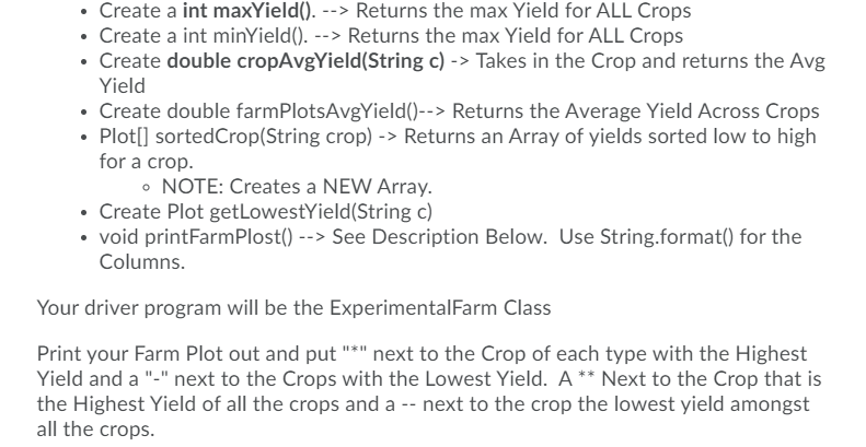 Solved • Create a int maxYield(). --> Returns the max Yield | Chegg.com