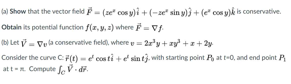 Solved A Show That The Vector Field F Zex Cos Y I Chegg Com