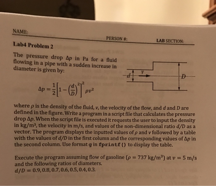 Solved The pressure drop delta p in Pa for a fluid flowing | Chegg.com