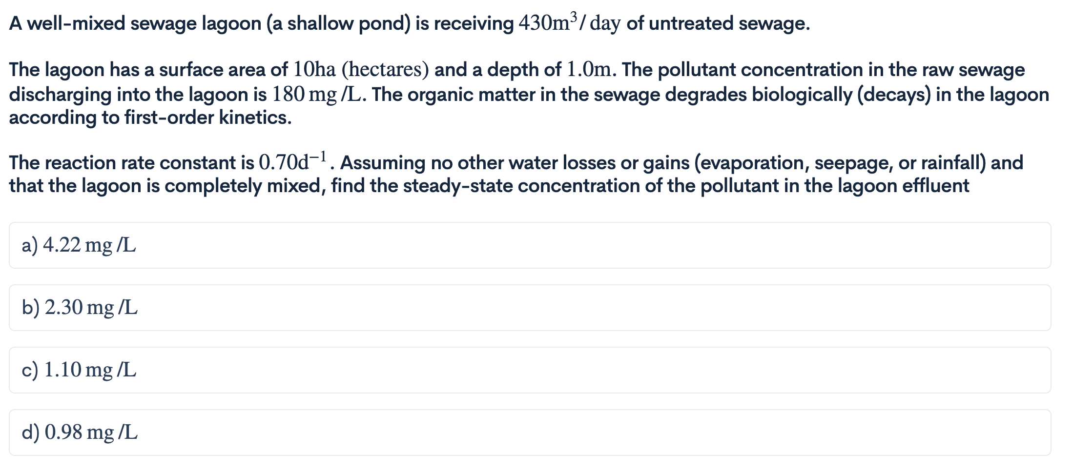 Solved A Well-mixed Sewage Lagoon (a Shallow Pond) Is 