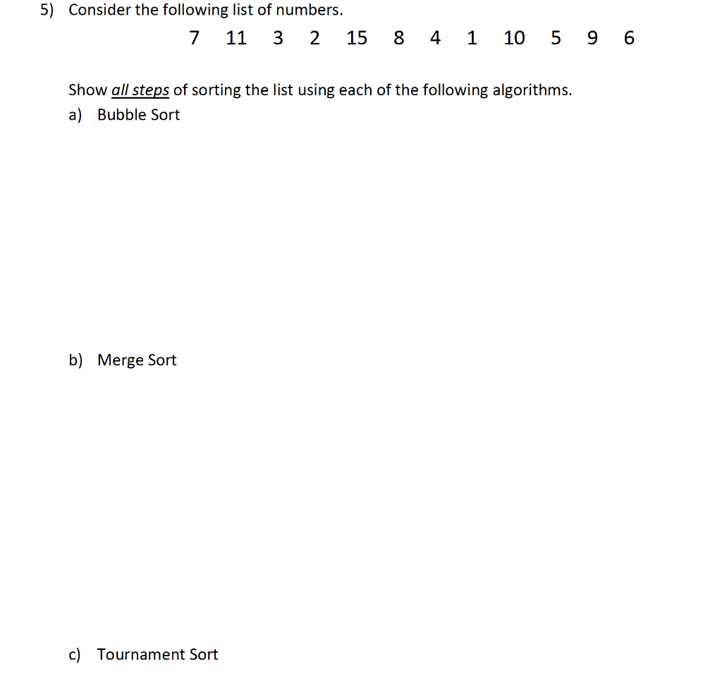 Solved 5) Consider the following list of numbers. 7 11 3 2 | Chegg.com