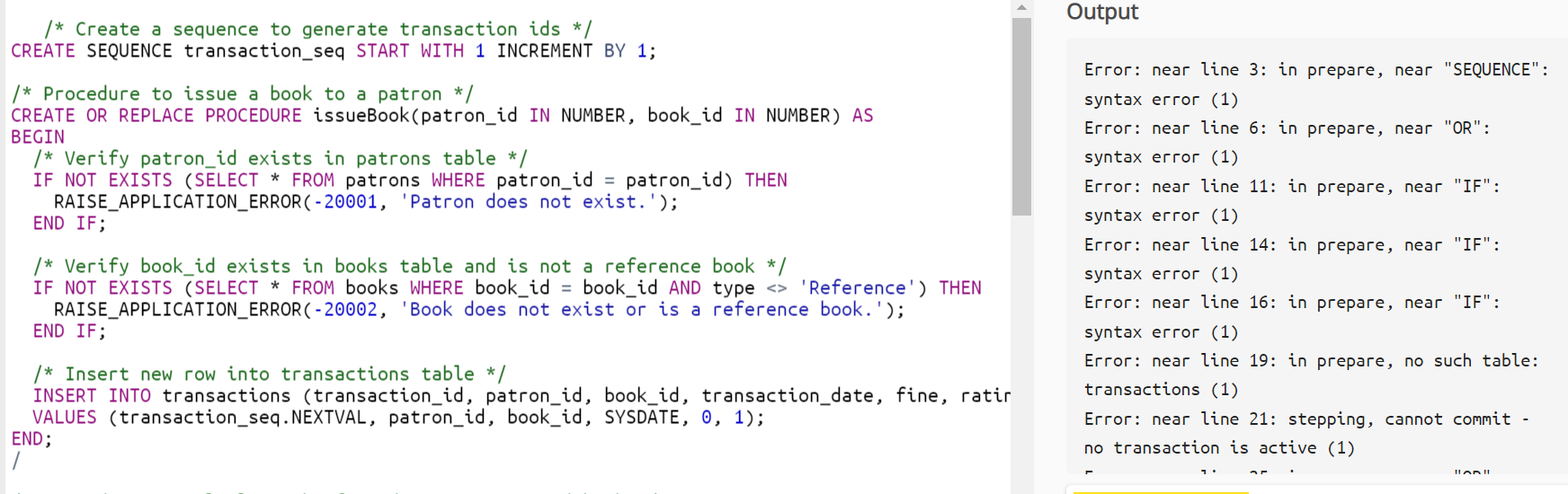 Solved I can not run my SQL codes please give me a fix of my | Chegg.com
