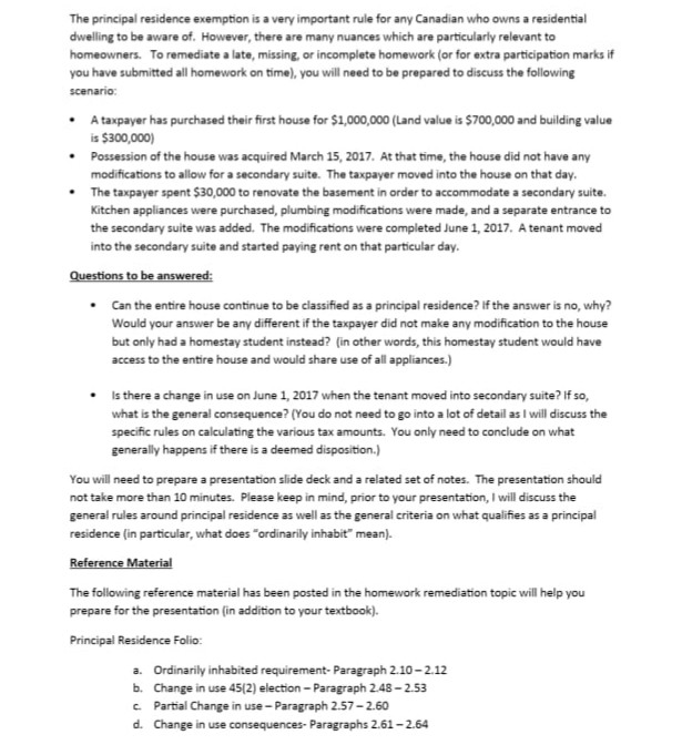 The principal residence exemption is a very important