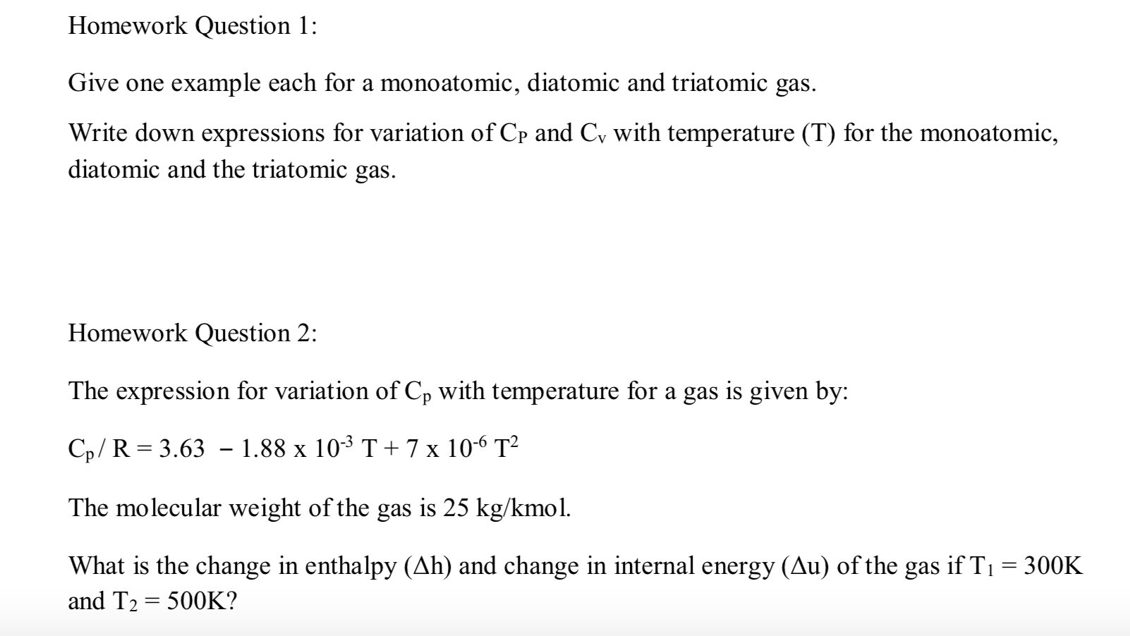 Solved: 1) Give One Example Each For A Monoatomic, Diatomi... | Chegg.com