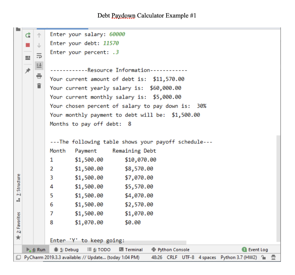 Solved Program #1 - Debt paydown calculator In this program, | Chegg.com