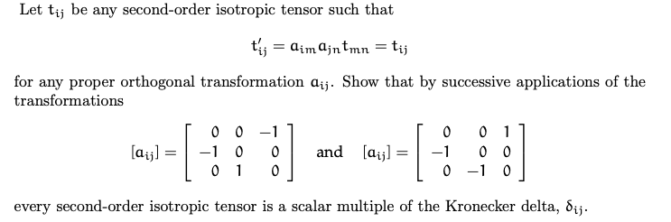 Solved Let t_(ij) be any second-order isotropic tensor such | Chegg.com