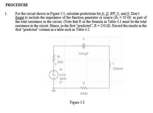 Solved PROCEDURE 1. For the circuit shown in Figure 5.3, | Chegg.com