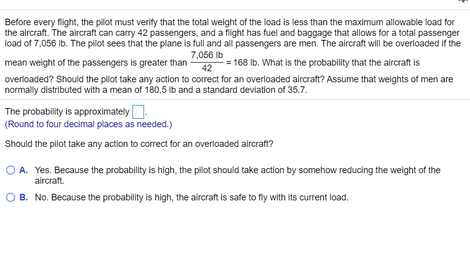 Solved Before every flight, the pilot must verify that the