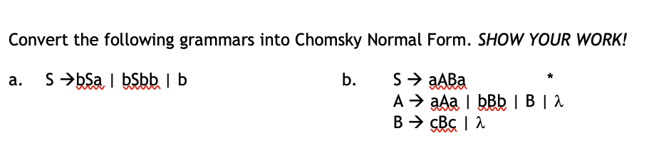 Solved Convert The Following Grammars Into Chomsky Normal | Chegg.com