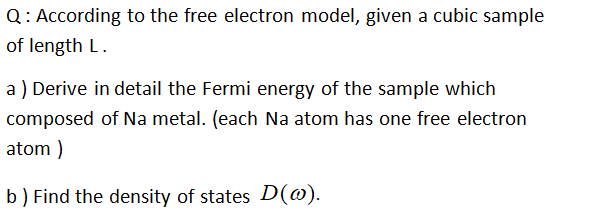 Solved Q: According to the free electron model, given a | Chegg.com