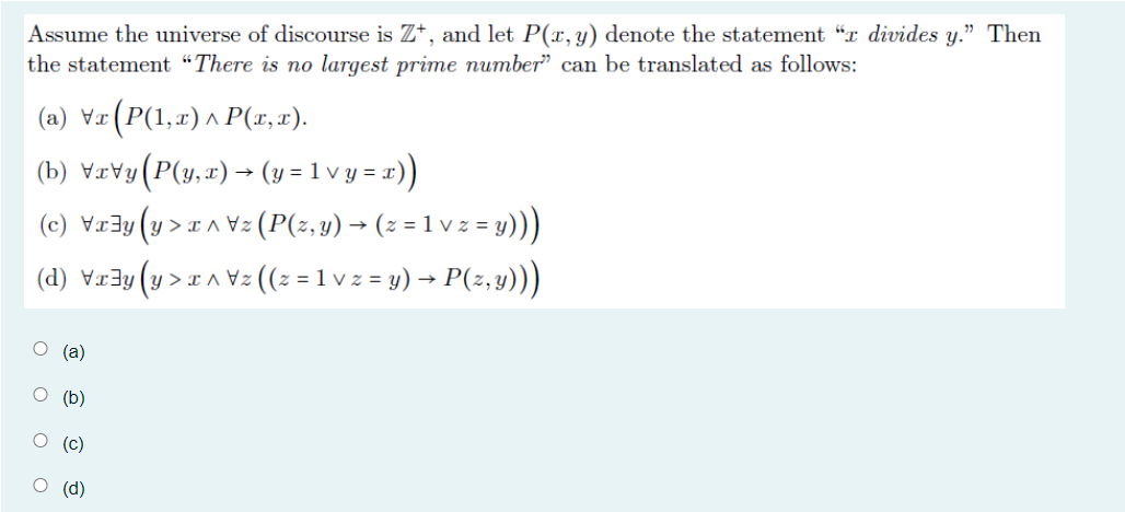 Solved Assume the universe of discourse is Z+, and let | Chegg.com