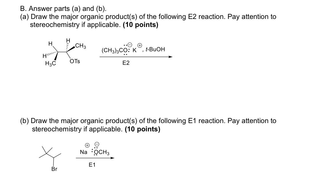 Solved B. Answer Parts (a) And (b). (a) Draw The Major | Chegg.com