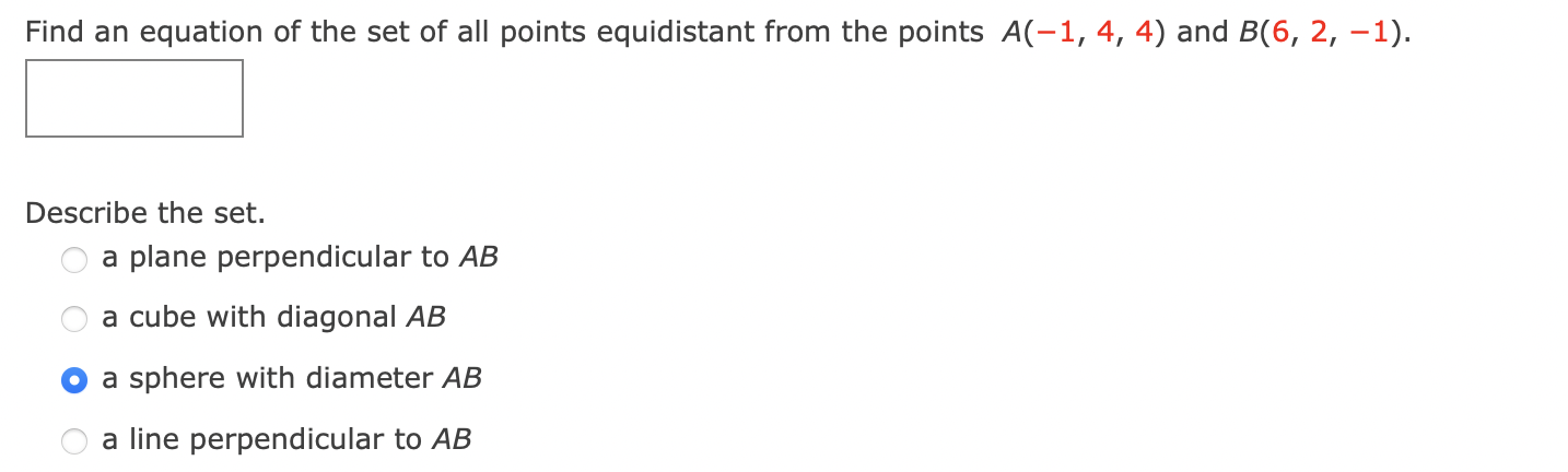 Solved Find an equation of the set of all points equidistant | Chegg.com