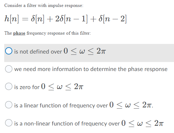 Solved Consider a filter with impulse response: h[n] = 8[n] | Chegg.com
