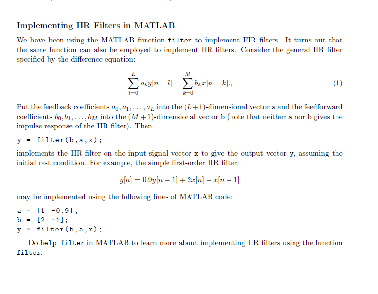 Implementing IIR Filters In MATLAB We Have Been Using Chegg