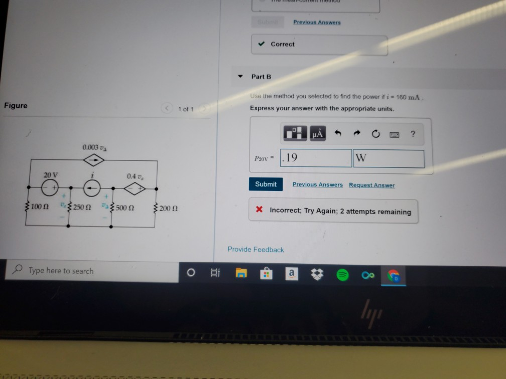 Solved Previous Answers Correct Part B Use the method you | Chegg.com