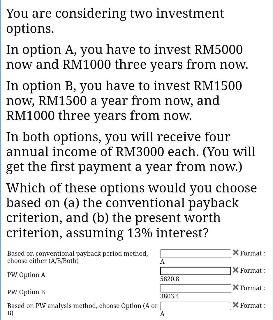 Solved You are considering two investment options. In option | Chegg.com