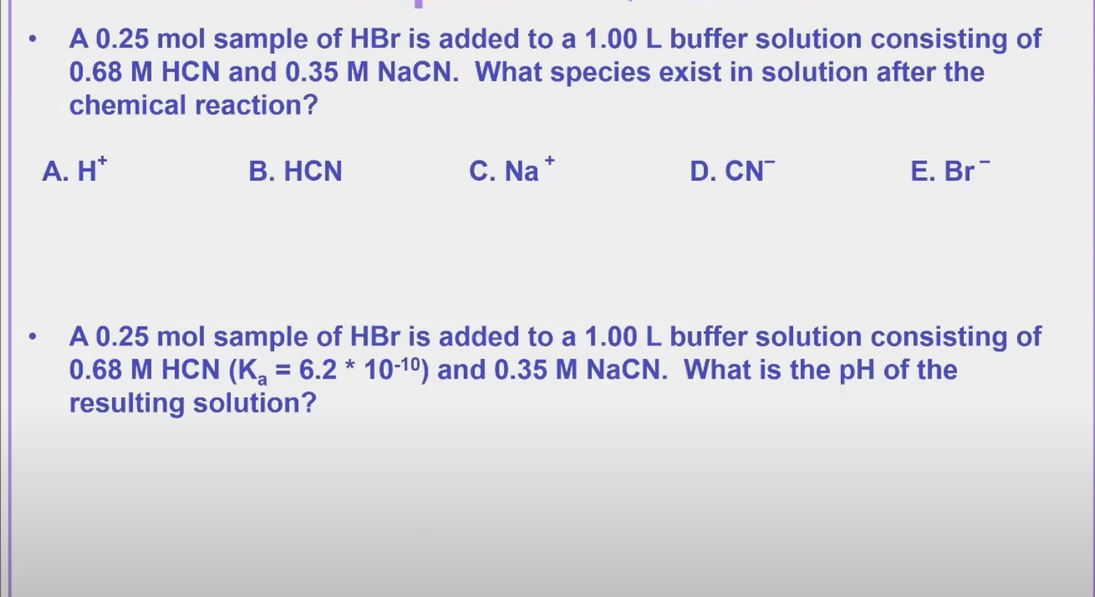 Solved A 0.25 ﻿mol Sample Of HBr ﻿is Added To A 1.00L | Chegg.com