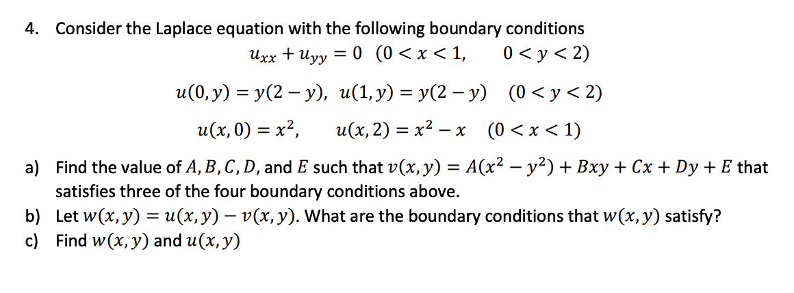 Solved 4. Consider The Laplace Equation With The Following | Chegg.com