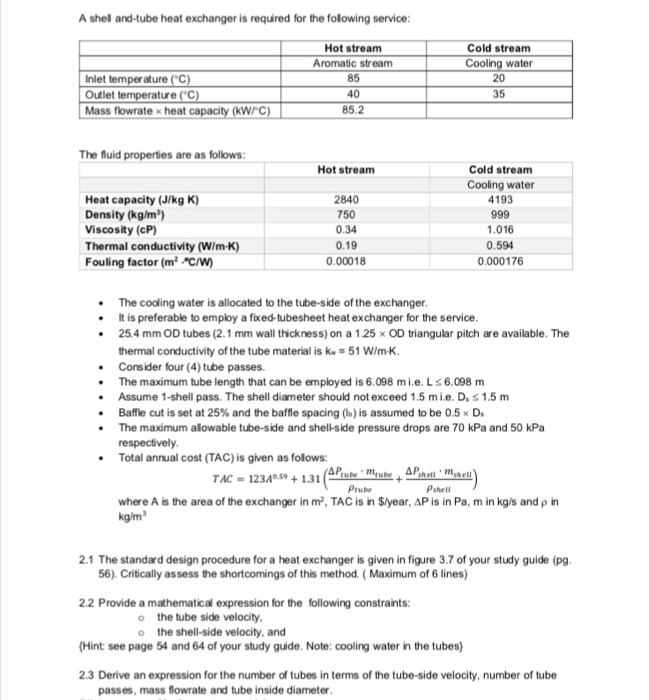 A shell and-tube heat exchanger is required for the | Chegg.com