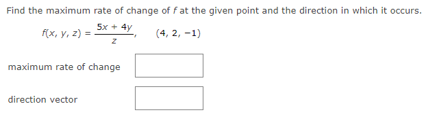 Solved Find the maximum rate of change of f at the given | Chegg.com