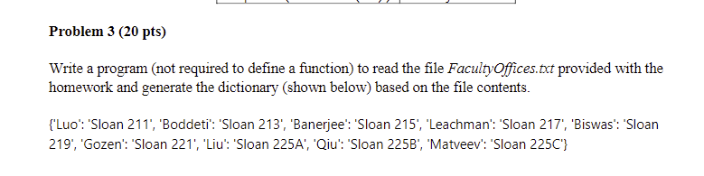 Solved Problem 3 (20 pts) Write a program (not required to | Chegg.com