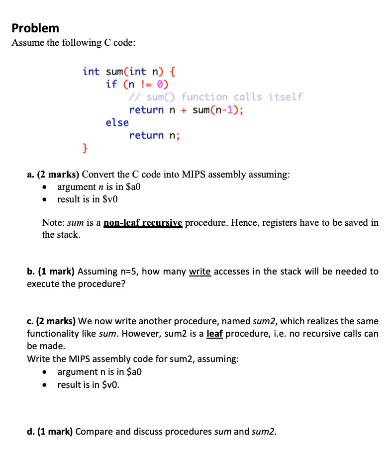 Solved Problem Assume The Following C Code: Int Sum(int N) { 