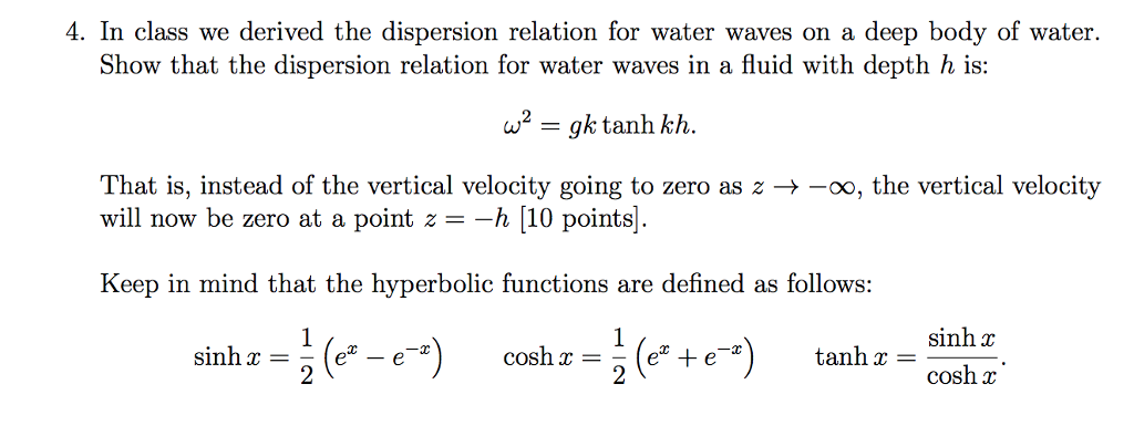 Solved 4. In class we derived the dispersion relation for | Chegg.com