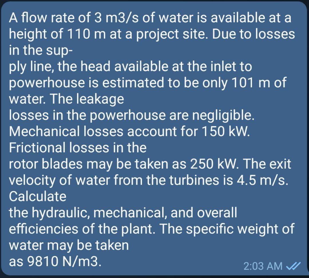 Solved A flow rate of 3 m3/s of water is available at a | Chegg.com