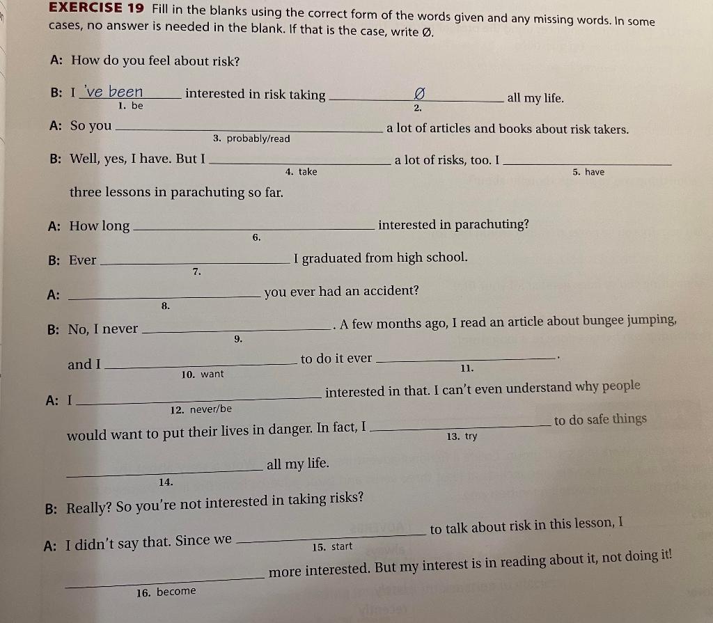 EXERCISE 19 Fill in the blanks using the correct form | Chegg.com