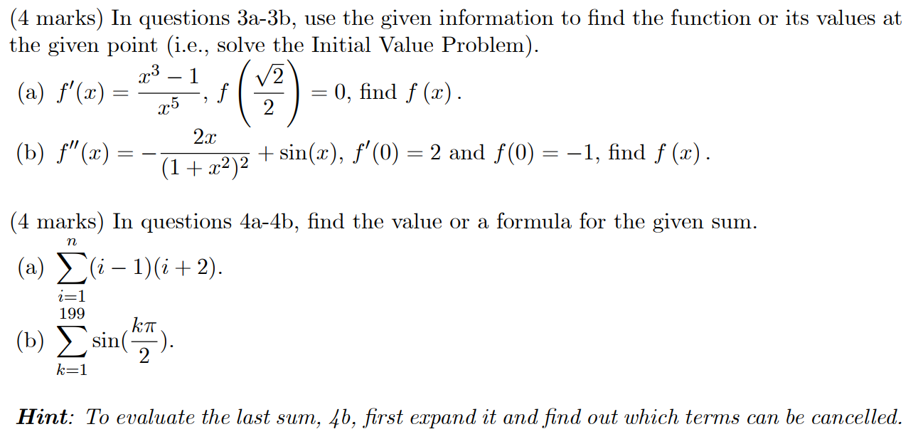 Solved 1 (4 marks) In questions 3a-3b, use the given | Chegg.com