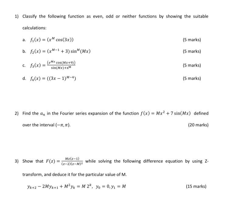 Solved 1) Classify the following function as even, odd or | Chegg.com