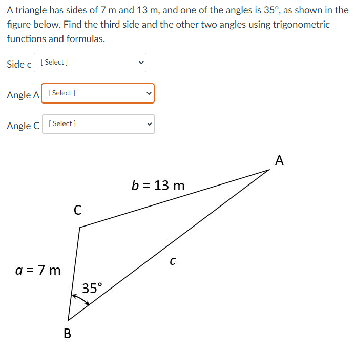 Solved A triangle has sides of 7 m and 13 m, and one of the | Chegg.com